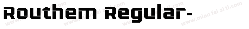 Routhem Regular字体转换
